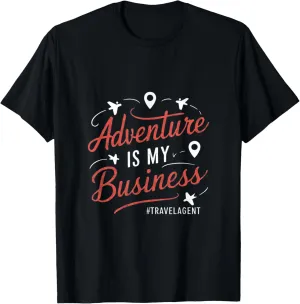 Adventure Is My Business Travel T-Shirt